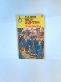 Billy Bunter and the School Rebellion (Merlin Books)