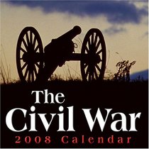 The Civil War: 2008 Day-to-Day Calendar