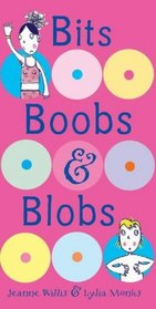Bits, Boobs and Blobs (Girls Own)