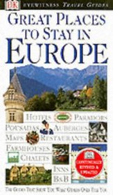 Great Places to Stay in Europe (Eyewitness Travel Guides)