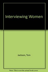 Interviewing Women