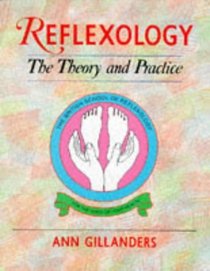 Reflexology: the Theory and Practice