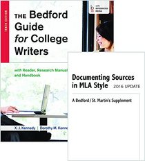 Bedford Guide for College Writers with Reader, Research Manual, and Handbook 11e & Documenting Sources in MLA Style: 2016 Update