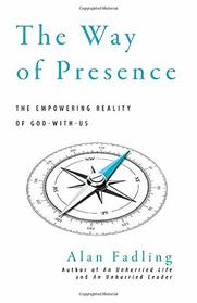 The Way of Presence: The Empowering Reality of God-With-Us