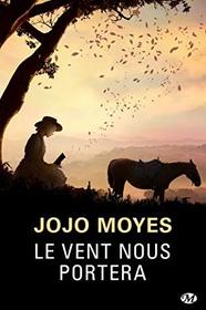 Le vent nous portera (The Giver of Stars) (French Edition)