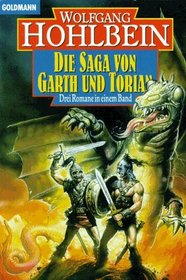 Die Saga von Garth und Torian. Drei Romane in einem Band.