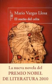 El sueno del Celta / The Celtic Dream (Spanish Edition)