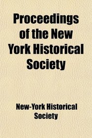 Proceedings of the New York Historical Society