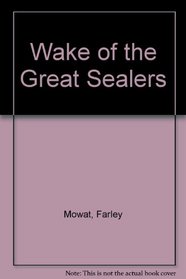 Wake of the Great Sealers