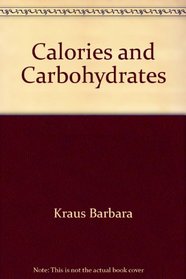 Barbara Kraus' Carbohydrate Guide 1984