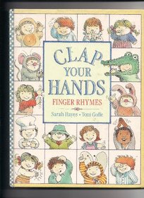 Clap Your Hands: Finger Rhymes