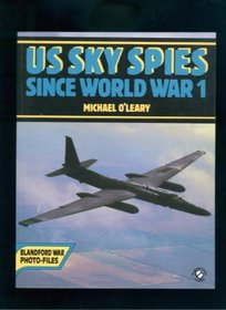 Us Sky Spies Since World War 1 (Blandford Paperbacks)