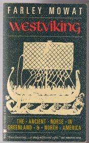 Westviking: The Ancient Norse in Greenland and North America