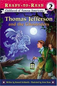 Thomas Jefferson and the Ghostriders (Ready-to-Read Level 2)