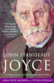 John Stanislaus Joyce: The voluminous life and genius of James Joyce's father