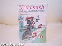 Mishmash and the Sauerkraut Mystery