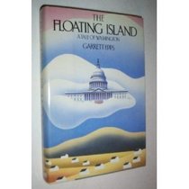 The Floating Island: A Tale of Washington