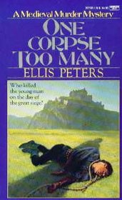 One Corpse Too Many (Brother Cadfael, Bk 2)