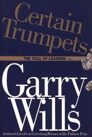 Certain Trumpets: The Call of Leaders