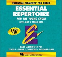 Essential Repertoire for the Young Choir (Level One-Tenor Bass) Part-Learning CD Pak (Tenor I, Tenor II/Baritone, Baritone/Bass