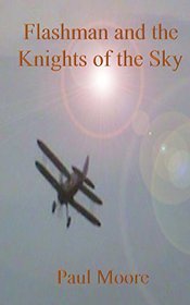 Flashman and the Knights of the Sky (Flashback) (Volume 1)