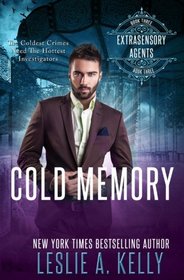 Cold Memory (Extrasensory Agents) (Volume 3)