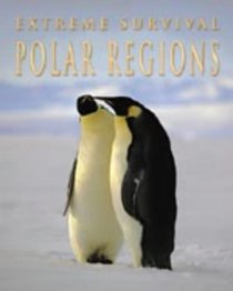In Polar Regions (Extreme Survival)