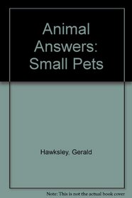 Animal Answers - Small Pets