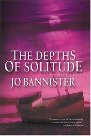 The Depths of Solitude (Brodie Farrell, Bk 4)