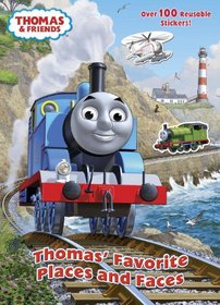 Thomas' Favorite Places and Faces (Thomas & Friends) (Reusable Sticker Book)