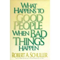 What Happens to Good People When Bad Things Happen