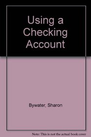 Using a Checking Account