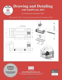 Drawing and Detailing with SolidWorks 2012