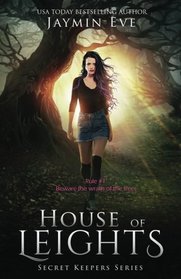 House of Leights (Secret Keepers Series) (Volume 3)