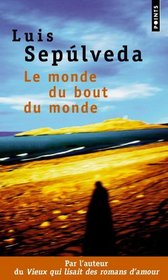Le monde du bout du monde (French Edition)