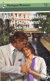 The Matchmaking Department (Harlequin Romance, No 2722)