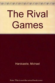 The Rival Games