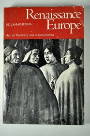 Renaissance Europe: Age of recovery and reconciliation