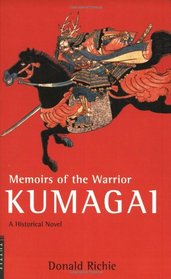 Memoirs of the Warrior Kumagai: A Historical Novel (Tuttle Classics of Japanese Literature)
