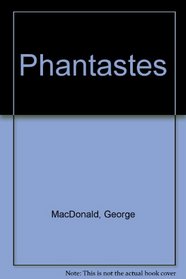 Phantastes