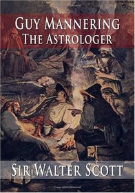 Guy Mannering  The Astrologer