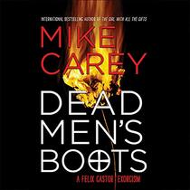 Dead Men's Boots: The Felix Castor Series, book 3 (Felix Castor Series, 3)