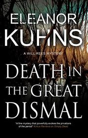 Death in the Great Dismal (A Will Rees Mystery, 9)