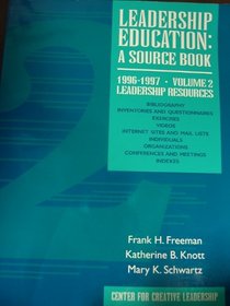 Leadership Education - A Sourcebook 1996-1997 ME 2: Leadership Resources, Sixth Edition