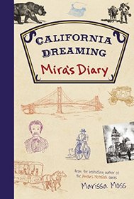 California Dreaming (Mira's Diary, Bk 4)