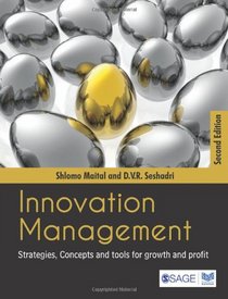 Innovation Management: Strategies, Concepts and Tools for Growth and Profit (Response Books)