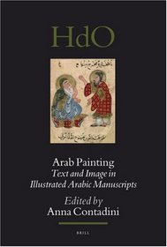 Arab Painting (Handbook of Oriental Studies/Handbuch Der Orientalistik)