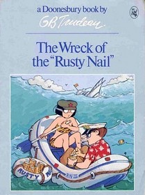 The Wreck of the 'Rusty Nail' (Doonesbury)