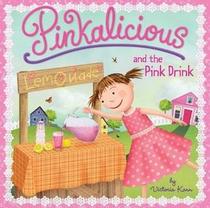 Pinkalicious and the Pink Drink (Pinkalicious)