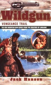 Vengeance Trail (Wildgun, 2)